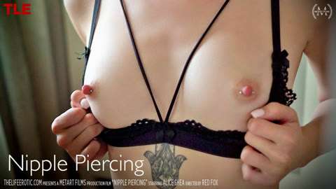 thelifeerotic 18 09 30 alice shea nipple piercing